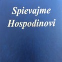 Spievajme Hospodinovi